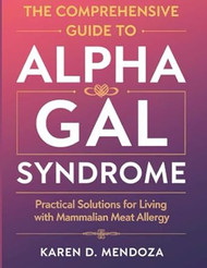 The COMPREHENSIVE GUIDE TO ALPHA GAL SYDROME