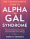 The COMPREHENSIVE GUIDE TO ALPHA GAL SYDROME