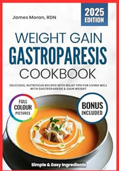 Weight Gain Gastroparesis Cookbook