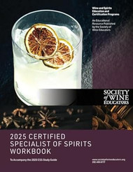 2025 Certified Specialist of Spirits Workbook