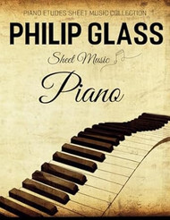 Philip Glass Sheet Music Piano