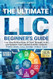 The Ultimate LLC Beginner's Guide