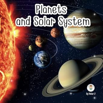 Planets and Solar System: Book for kids Children Stem Space