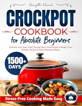 Crockpot Cookbook for Absolute Beginners
