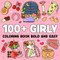 100 Girly Coloring Book Bold and Easy