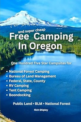FREE AND SUPER CHEAP CAMPING IN OREGON