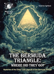 The Bermuda Triangle - Where Did They Go? Mystery For Curious Kids