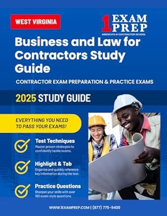 2025 West Virginia Business and Law for Contractors Study Guide