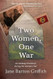 Two Women One War Two Women One War