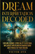 Dream Interpretation Decoded Dream Interpretation Decoded
