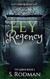 Fey Regency: Gay Dark Romantasy