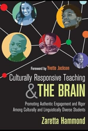 Culturally Responsive Teaching and The Brain