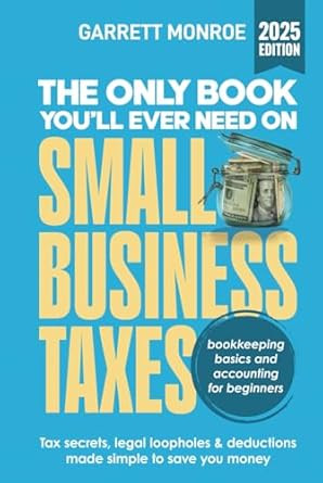 The Only Book Youll Ever Need On Small Business Taxes