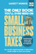 The Only Book Youll Ever Need On Small Business Taxes
