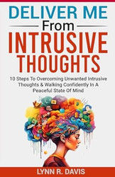 Deliver Me From Intrusive Thoughts