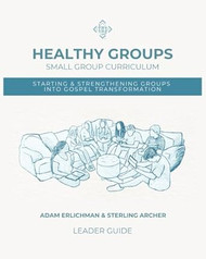 Healthy Groups Small Group Curriculum