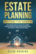 ESTATE PLANNING BEYOND THE BASICS