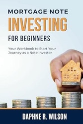 Mortgage Note Investing for Beginners