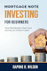 Mortgage Note Investing for Beginners