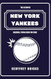 The Ultimate New York Yankees Baseball Trivia Book for Die