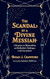 The Scandal of a Divine Messiah