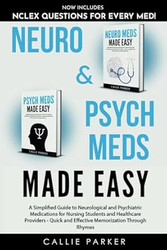 Neuro & Psych Meds Made Easy