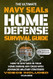 The Ultimate Navy SEAL's Home Defense Survival Guide