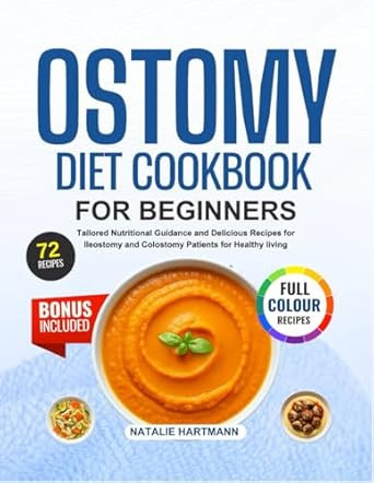 OSTOMY DIET COOKBOOK FOR BEGINNERS