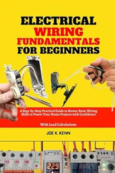 Electrical Wiring Fundamentals for Beginners