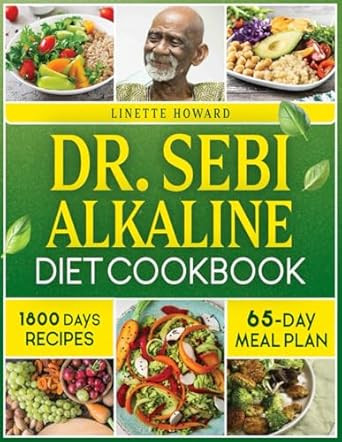Dr. Sebi Alkaline Diet Cookbook