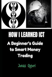 How I Learned ICT
