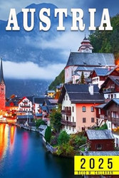 Austria Travel Guide 2025