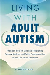 Living with Adult Autism