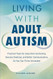 Living with Adult Autism