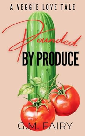 Pounded by Produce
