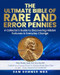The Ultimate Bible of Rare and Error Pennies Embark on a