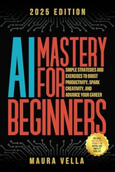 AI Mastery For Beginners