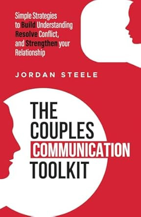 The Couples Communication Toolkit
