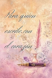 Para quien escribe con el corazon: Libreta para escribir poemas