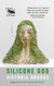 Silicone God: A Novel