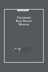 Colorado Real Estate Manual 2025 Edition [LATEST EDITION]