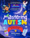 Mastering Autism  The Magical Workbook for Autistic Kids