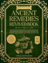 Ancient Remedies Revived Book