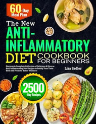 The New Anti-Inflammatory Diet Cookbook for Beginners