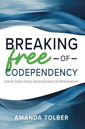 Breaking Free of Codependency