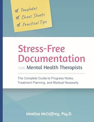 Stress-Free Documentation for Mental Health Therapists