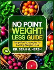 No Point Weight Less Guide
