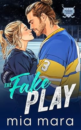 The Fake Play: A Surprise Baby Hockey Romance