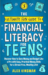 The Ultimate Fun Guide to Financial Literacy for Teens