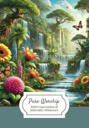 Pure Worship 2025 Convention of Jehovah's Witnesses